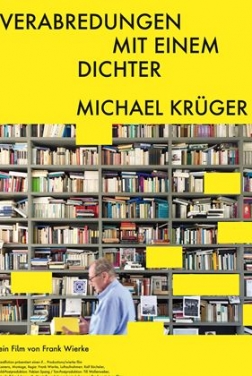 Verabredungen mit einem Dichter - Michael Krüger (2022)