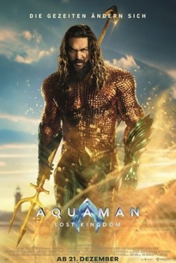 Aquaman 2: Lost Kingdom (2023)